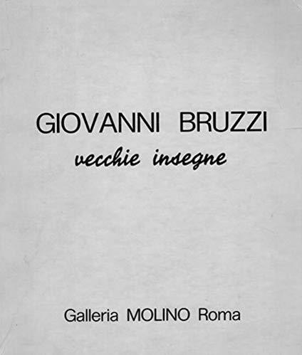 Giovanni Bruzzi vecchie insegne - Mina Gregori - copertina