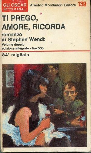 ti prego, amore,ricorda - Stephen Wendt - copertina