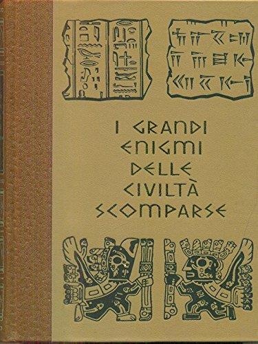 I grandi enigmi delle civiltà scomparse 3vv - Paul Ulrich - copertina