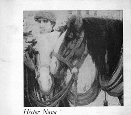 Héctor Nava ( mostra retrospettiva di ) - Antonello Trombadori - copertina