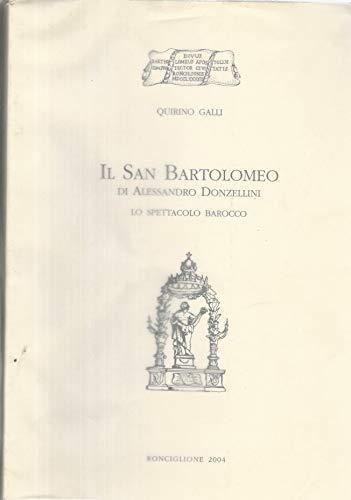 Il San Bartolomeo di Alessandro Donzellini. Lo spettacolo barocco - copertina