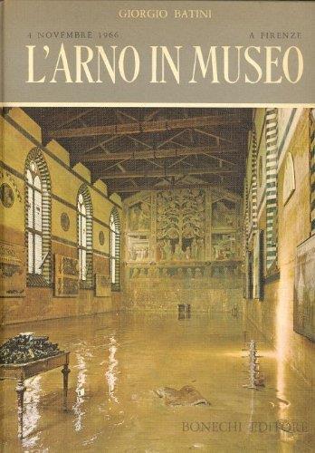 Arno In Museo (L') - Giorgio Batini - copertina