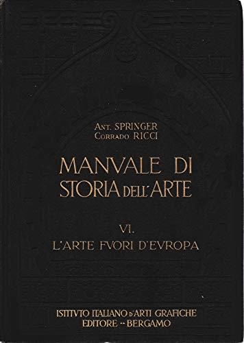 Manuale di storia dell'arte vol. VI° L'arte fuori d'Europa