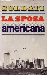 La Sposa Americana - A. Soldati - Clubed. [Zcg02]