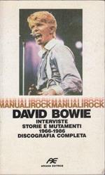 David Bowie interviste storie e mutamenti 1966-1986 Discografia completa