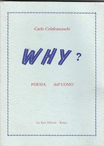 Why? Poesia Dell'Uomo