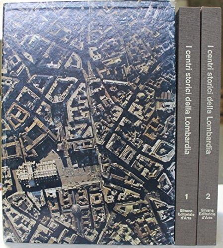 I Centri Storici della Lombardia 2 Vol - Ilaria Luzzana Caraci - copertina