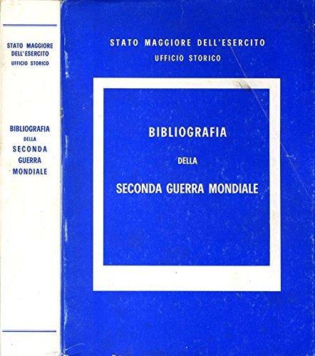 Bibliografia Della Seconda Guerra Mondiale. 1945 - 1975 - copertina