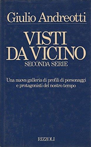 Giulio Andreotti: Visti da vicino seconda serie ed.Rizzoli A37 - Giulio Andreotti - copertina