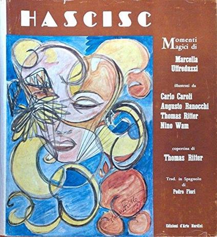 Hascisc. Momenti magici - Marcella Uffreduzzi - copertina