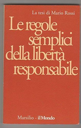 Le Regole Semplici Della Libertà Responsabile - copertina