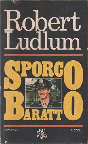 Sporco baratto Traduzione di Bruno Oddera - Robert Ludlum - copertina