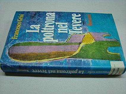 Una poltrona nel Tevere - Francesco Grisi - copertina