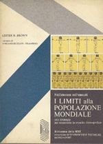 Nelle#39interesse delle#39umanità. I limiti alla popolazione mondiale