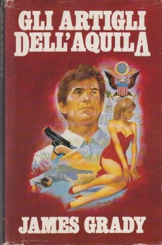 Gli artigli dell'aquila - James Grady - copertina