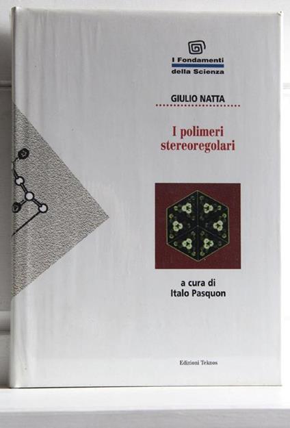 I polimeri stereoregolari - Giulio Natta - copertina