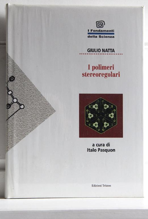 I polimeri stereoregolari - Giulio Natta - copertina