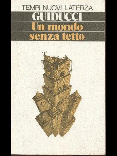 Un mondo senza tetto - Roberto Guiducci - copertina