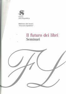 Il futuro dei libri. Seminari - copertina