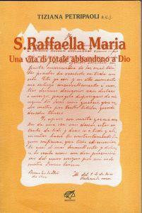 S.Raffaella Maria- Una vita di totale abbandono a Dio - copertina