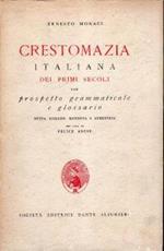Crestomazia Italiana dei primi secoli con prospetto grammaticale e glossario