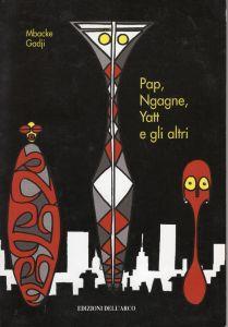 Pap,Ngagne, Yatt e gli altri - Mbacke Gadji - copertina