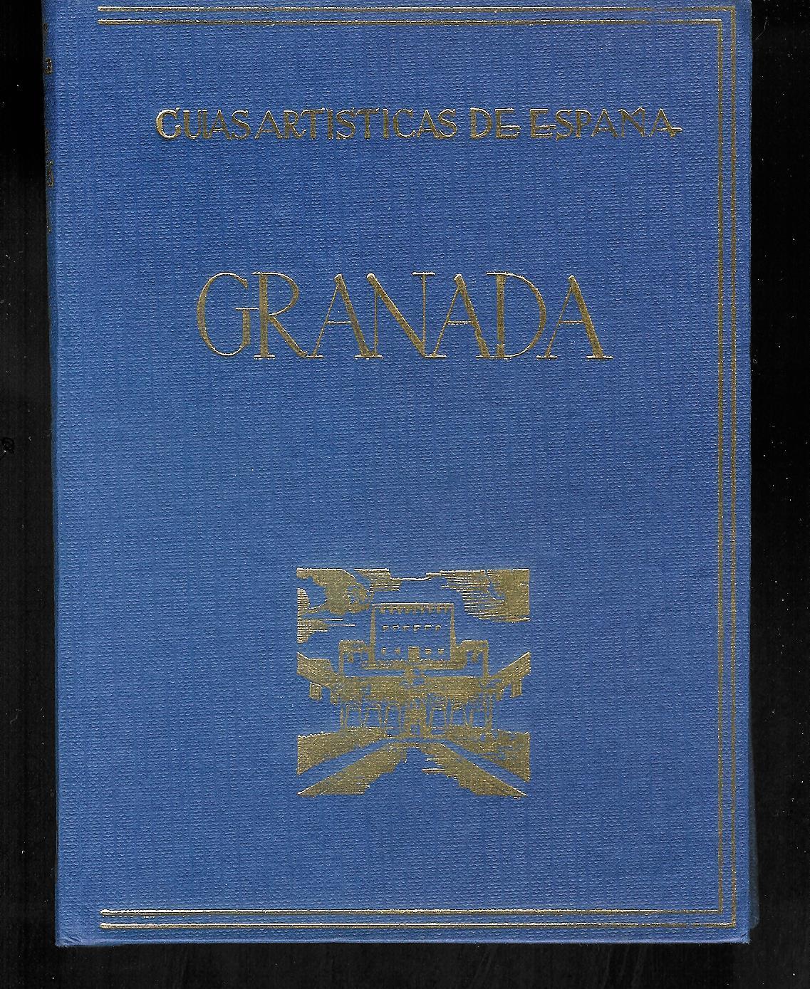 Guias Artisticas de Espana : GRANADA
