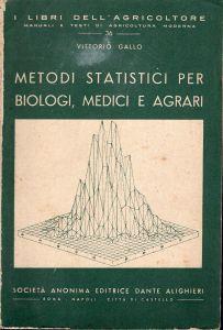 Metodi Statistici Per Biologi, Medici E Agrari - Vittorio Gallo - copertina