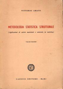 Metodologia statistica strutturale applicazioni di calcolo matriciale e vettoriale in statistica vol 2 - copertina
