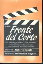 Scene: Fronte del Corto - cortometraggio , come dove,quando..