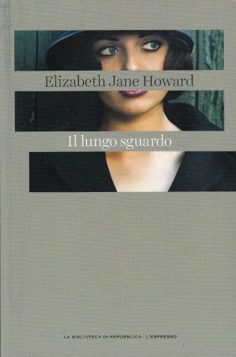 Il lungo sguardo - Elizabeth Jane Howard - copertina