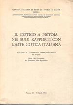 Il Gotico A Pistoia Nei Suoi Rapporti Con L'Arte Gotica Italiana