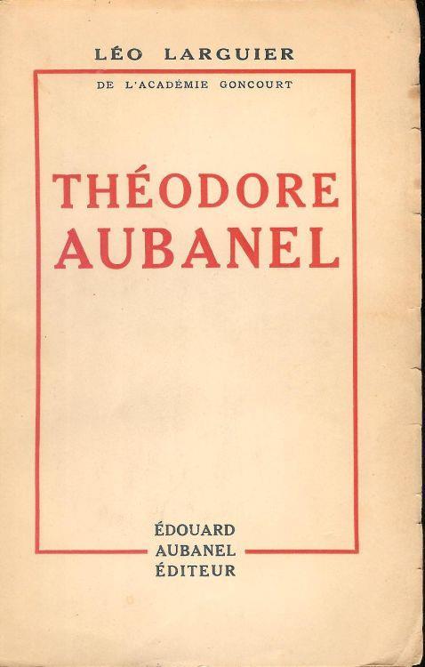 Théodore Aubanel - Léo Larguier - copertina