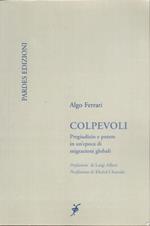 Colpevoli : pregiudizio e potere in un'epoca di migrazioni globali