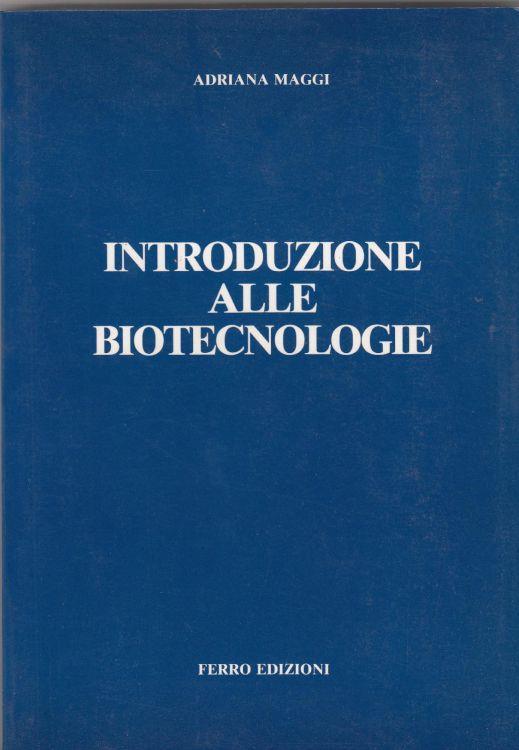 Introduzione alle biotecnologie - Adriana Maggi - copertina