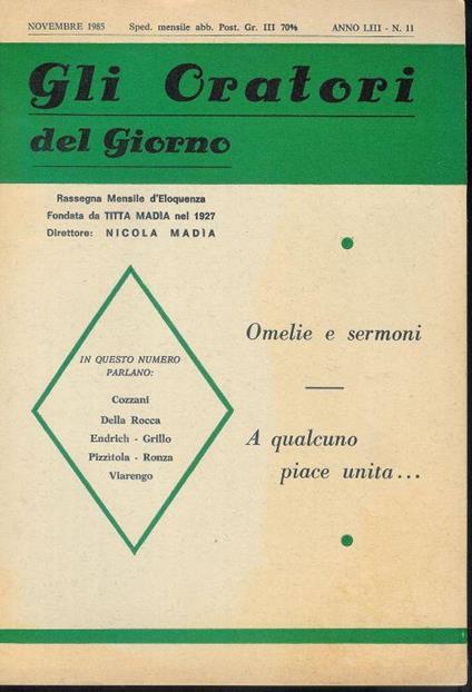 Gli Oratori del giorno rassegna mensile d'eloquenza Anno ( Novembre 1985 ) LIII n. 11 - copertina