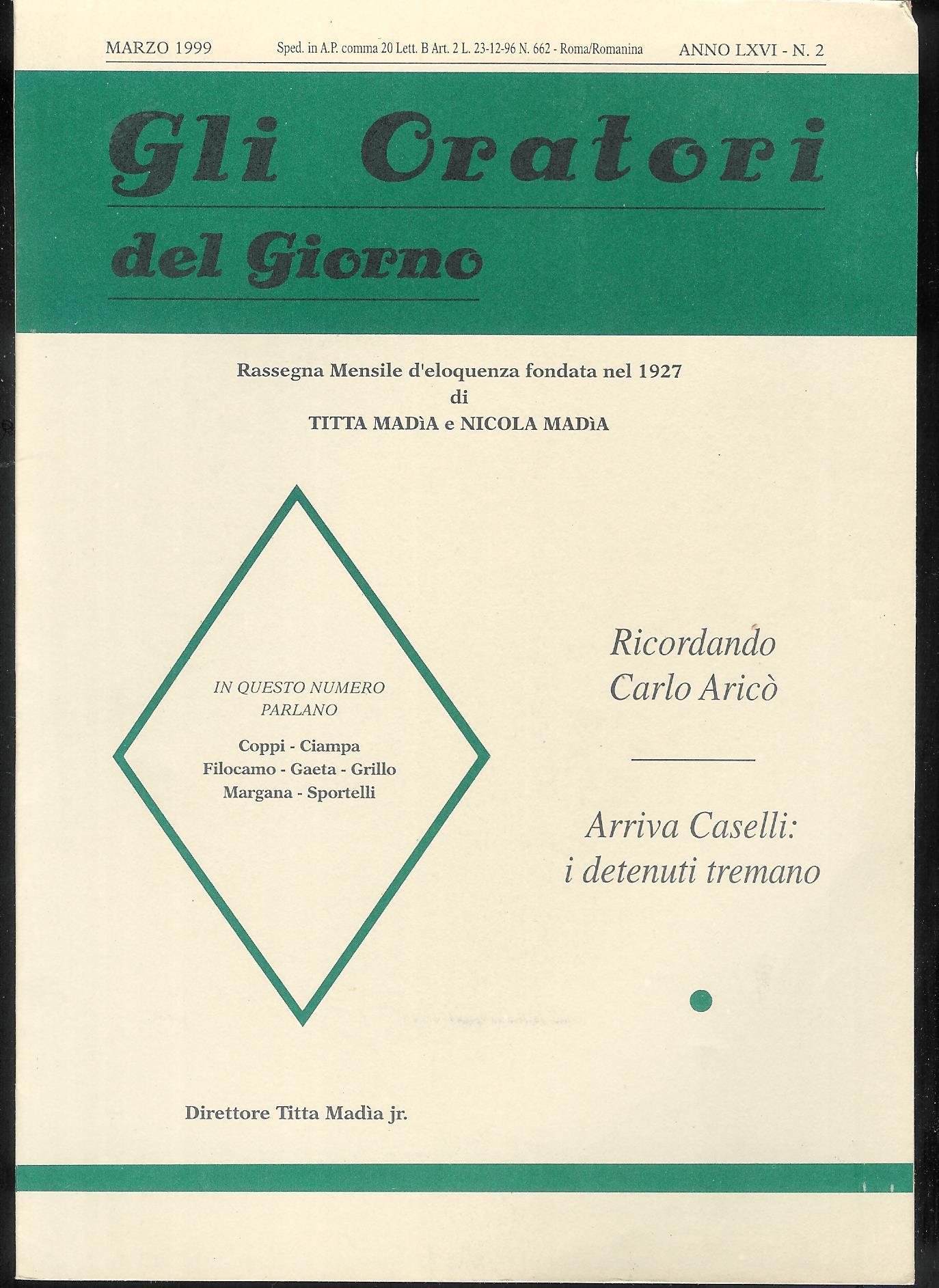 Gli Oratori del giorno rassegna mensile d'eloquenza Anno (Mar 1999) ) LXVI n.2