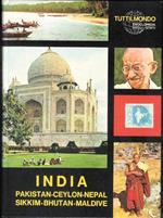 Regione Indiana : India Pakistan -Ceylon - Nepal - Sikkim -Bhutan -Maldive ( Tuttilmondo enciclopedia degli stati )