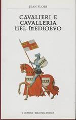 Cavalieri E Cavalleria Nel Medioevo