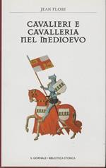 Cavalieri E Cavalleria Nel Medioevo