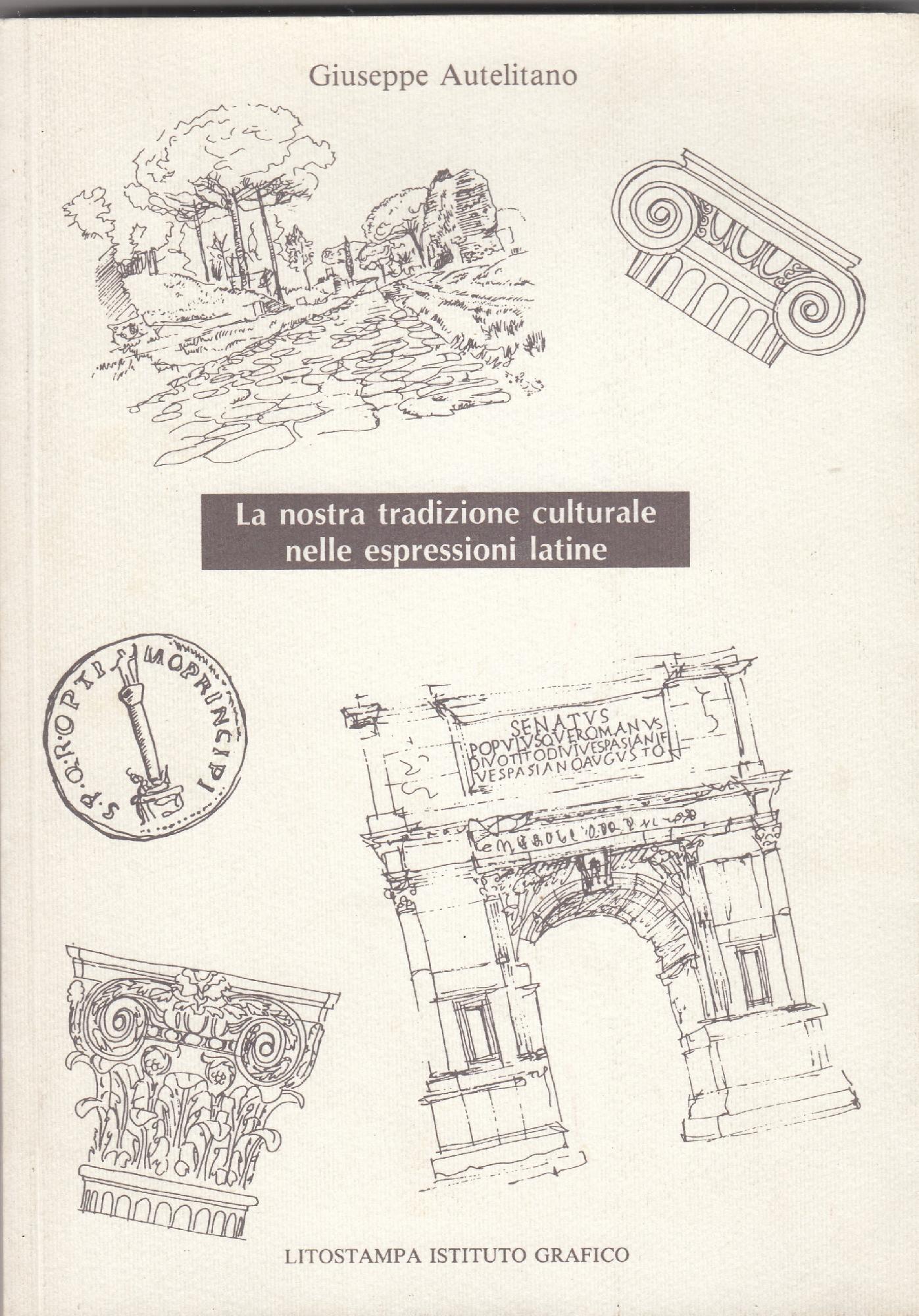 La nostra tradizione culturale nelle espressioni latine