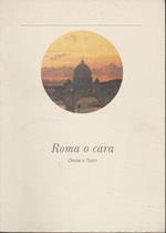 Roma o cara Opere e testi