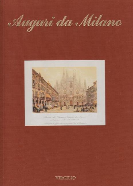 Milano E I Suoi Menu' - Milano In Etichetta - Inviti A Milano - Milano In Cartellone - Auguri Da Milano - Alberto Lorenzi - 4
