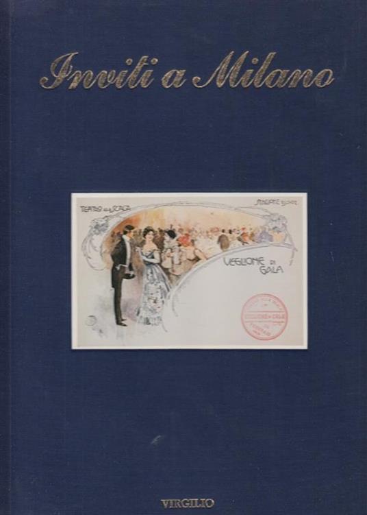 Milano E I Suoi Menu' - Milano In Etichetta - Inviti A Milano - Milano In Cartellone - Auguri Da Milano - Alberto Lorenzi - 5
