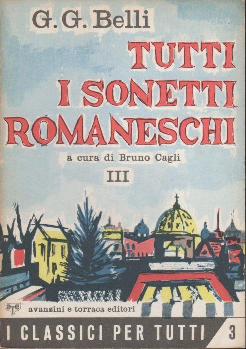 Tutti I Sonetti Romaneschi Vol Iii - G. G. Belloni - copertina