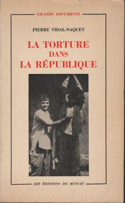La Torture dans la République - Pierre Vidal-Naquet - copertina