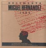 Documenta Miguel Hernandez 1985