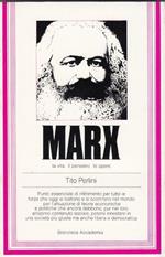 Marx. La vita, il pensiero, le opere