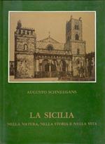 La sicilia nella natura nella storia e nella vita