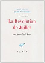 La révolution de Juillet (29 juillet 1830)